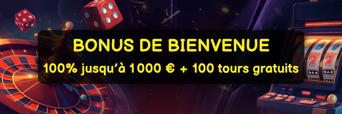Bonus de bienvenue – offre pour la première inscription et premier dépôt